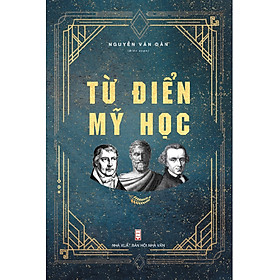 Từ Điển Mỹ Học_TTT