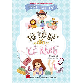 Sách Tuổi Dậy Thì - Từ Cô Bé Đến Cô Nàng + Từ Cậu Bé Đến Anh Chàng