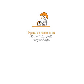 Ngôn Từ Nhỏ Nuôi Em Bé Lớn - Sức Mạnh Của Ngôn Từ Trong Nuôi Dạy Trẻ - Bản Quyền