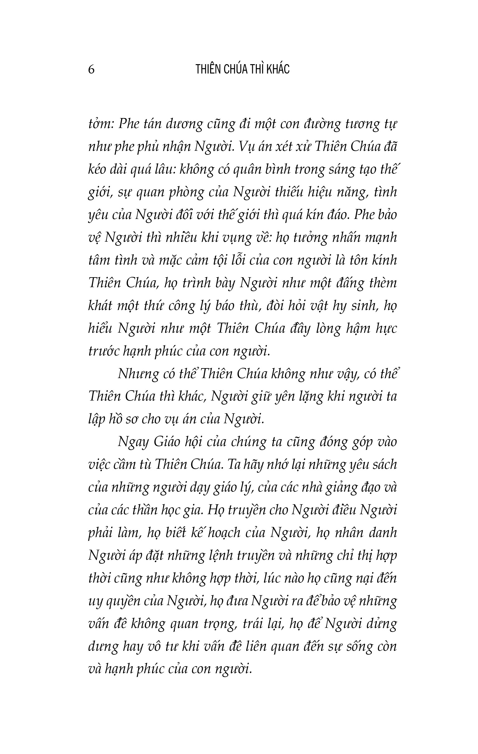 THIÊN CHÚA THÌ KHÁC