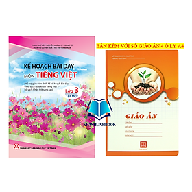 Sách - Kế hoạch bài dạy môn Tiếng Việt lớp 3 tập 1 (bộ Chân trời sáng tạo)