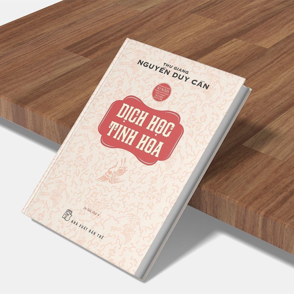 Sách Dịch Học Tinh Hoa - Thu Giang Nguyễn Duy Cần