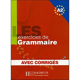 Sách học tiếng Pháp LES 500 EXERCICES DE GRAMMAIRE - LIVRE + CORRIGES INTEGRES (A2)                                     