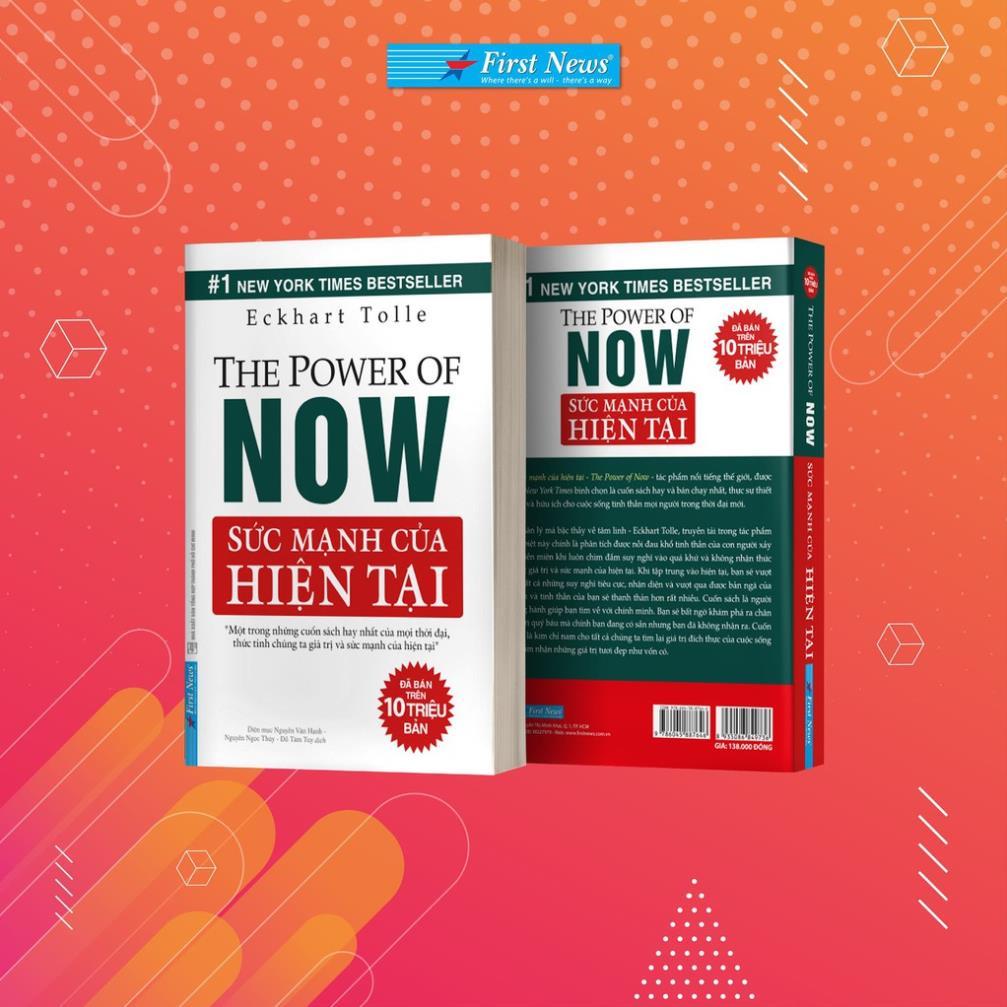 Sách Sức Mạnh Của Hiện Tại First News - Bản Quyền