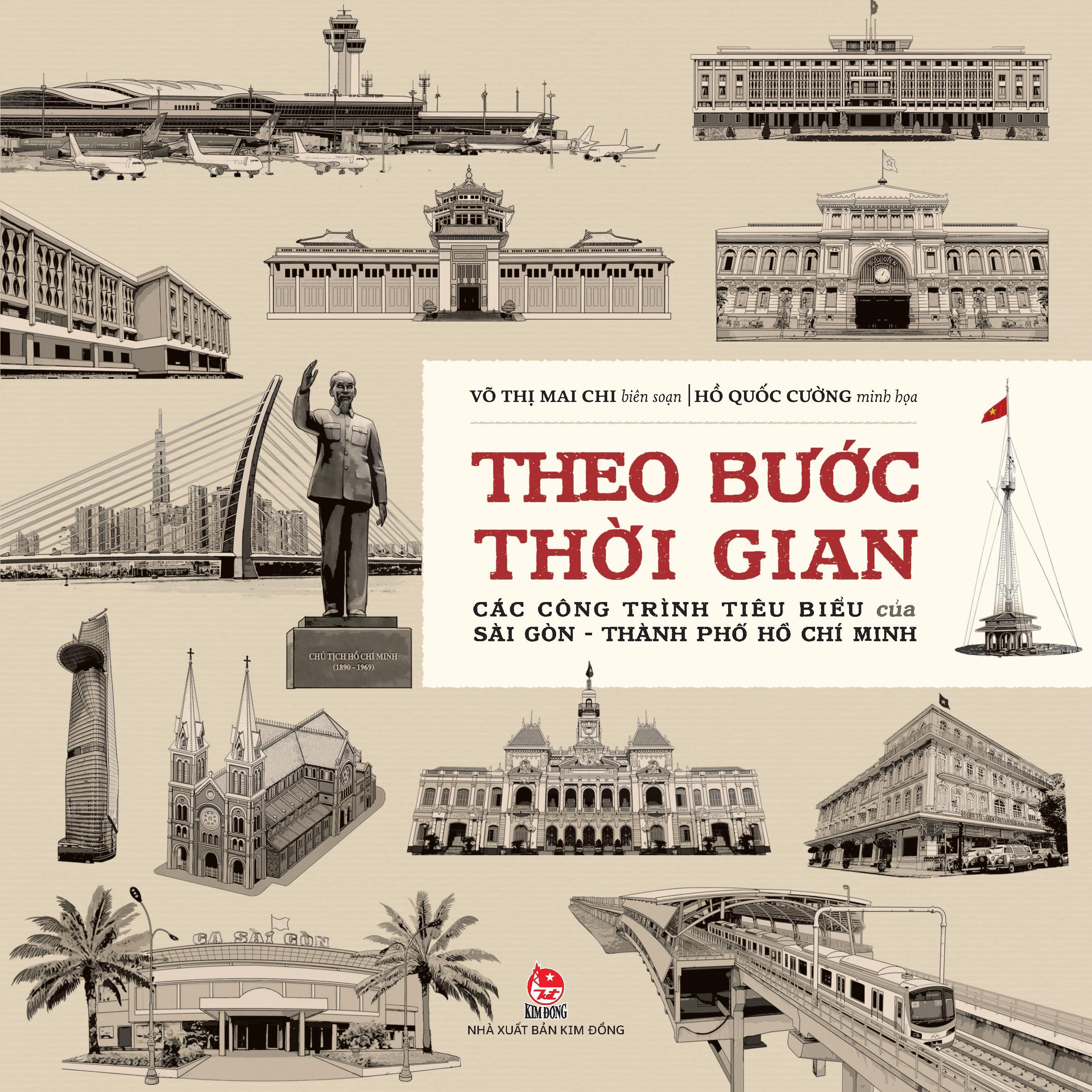 Sách - Theo Bước Thời Gian - Các Công Trình Tiêu Biểu Của Sài Gòn-Thành Phố Hồ Chí Minh - Bìa Cứng