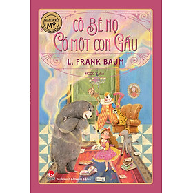 CÔ BÉ NỌ CÓ MỘT CON GẤU
