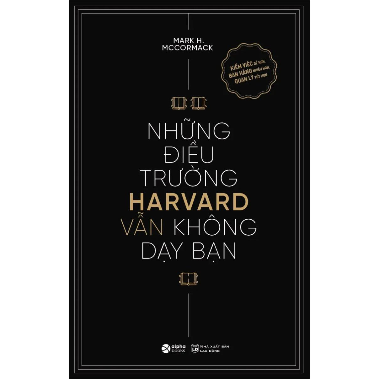 Những Điều Trường Harvard Vẫn Không Dạy Bạn (Tái Bản 2024) - Bản Quyền