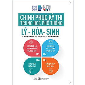 Sách Chinh Phục Kỳ Thi THPT Quốc Gia Lý Hóa Sinh Lớp 12 Ôn Thi THPT Cấp Tốc
