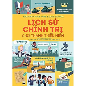 Sách Lịch sử chính trị cho thanh thiếu niên - Nhã Nam - BẢN QUYỀN