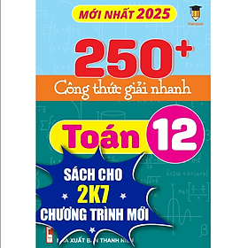 Sách - 250+ Công thức giải nhanh môn Toán 12 Vietjack theo chương trình mới cho 2k7