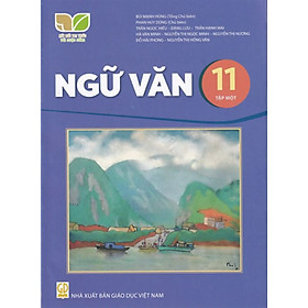 Sách giáo khoa Ngữ Văn 11- tập một- Kết Nối Tri Thức Với Cuộc Sống (Kèm Nilon bọc Sách)