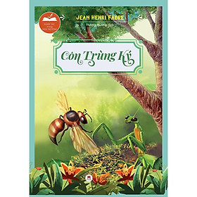 Sách - Côn Trùng Ký - Danh Tác Trong Nhà Trường - Huy Hoàng Bookstore