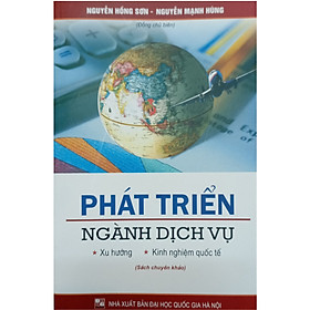 Phát triển ngành dịch vụ (Sách chuyên khảo)