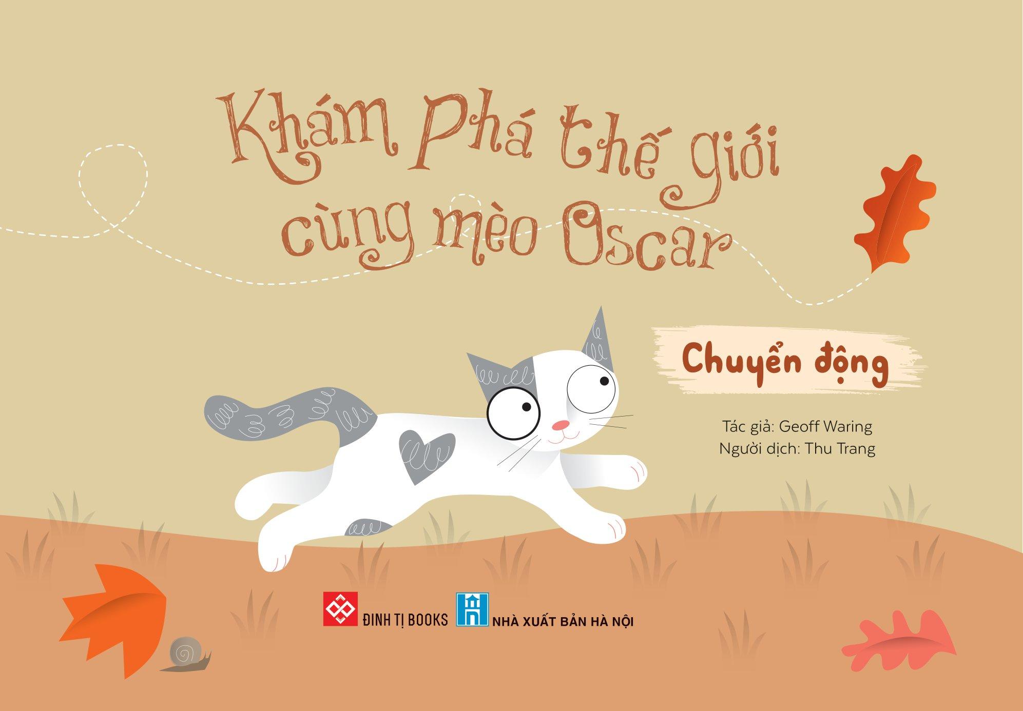 Khám Phá Thế Giới Cùng Mèo Oscar - Chuyển Động