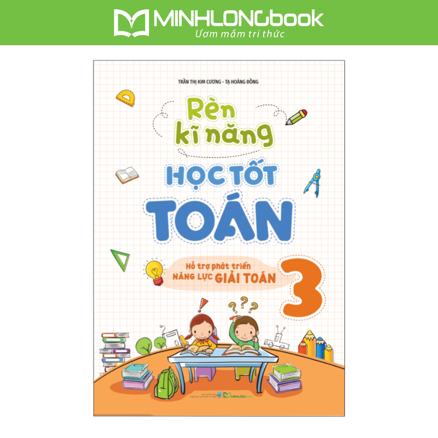 Sách: Combo 5 Cuốn Lớp 3: Toán Nâng Cao + Rèn Kĩ Năng Học Tốt Toán