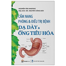 Cẩm Nang Phòng & Điều Trị - Bệnh Dạ Dày & Ống Tiêu Hóa