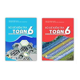 Sách - Combo Bộ đề kiểm tra Toán lớp 6 - ( Tập 1 + Tập 2 )
