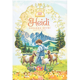 Heidi (Song ngữ Anh Việt), tặng kèm file nghe & note từ vựng