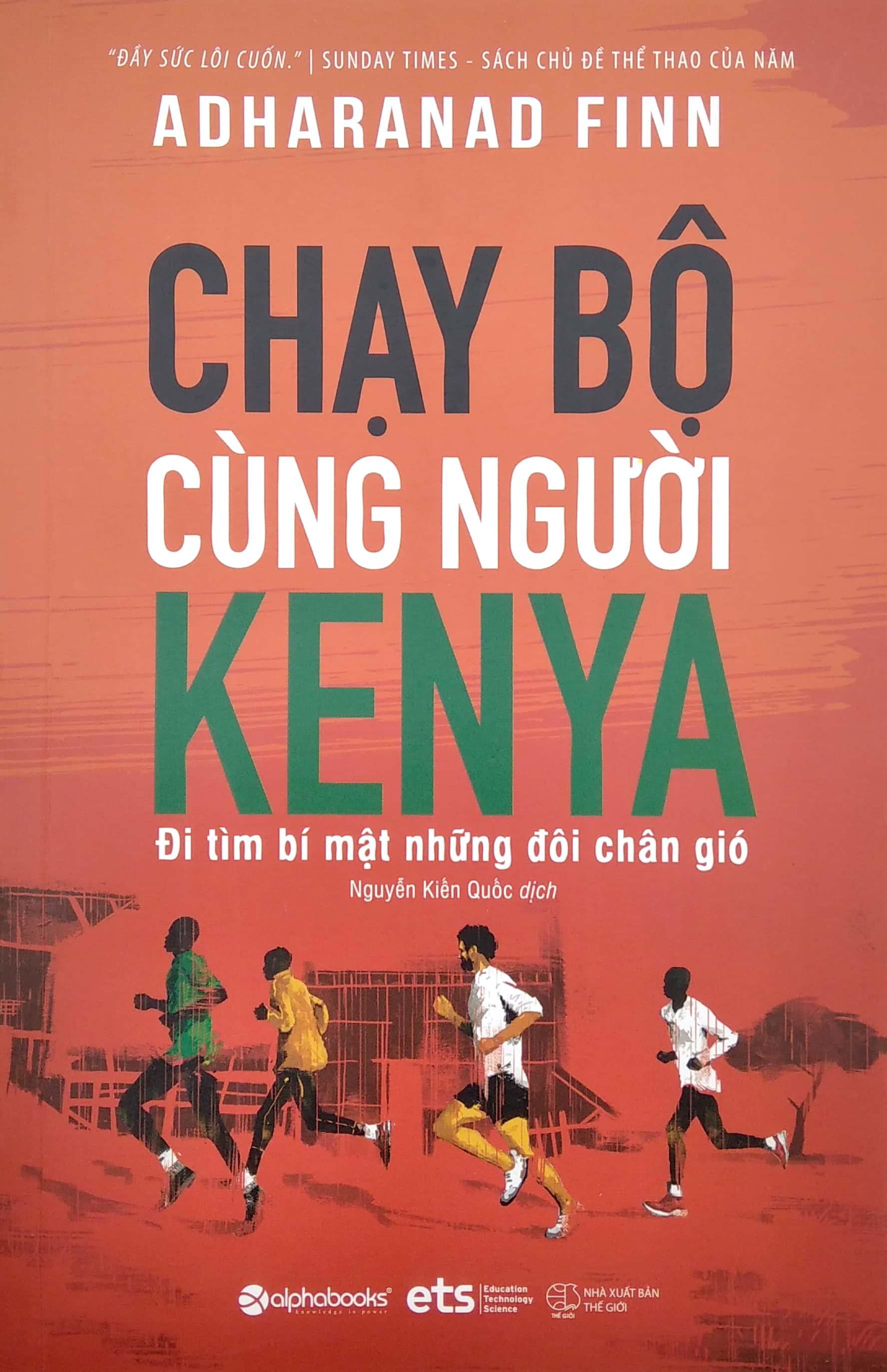 Chạy Bộ Cùng Người Kenya - Đi Tìm Bí Mật Những Đôi Chân Gió