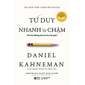 Tư Duy Nhanh Và Chậm - Bản Quyền