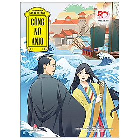 Tranh Truyện Lịch Sử Việt Nam - Công Nữ Anio