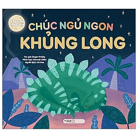 Chúc Ngủ Ngon - Khủng Long - Bản Quyền