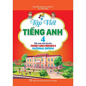 Sách - Tập Viết Tiếng Anh Lớp 4 - Biên Soạn Theo Bộ Sách Family And Friends 4 National Edition - Hồng Ân