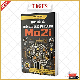 Sách Trực Giác Và Thiên Bẩm Sáng Tạo Của Bạn (Mo2i) -  Joël Guillon - Thụy Phương
