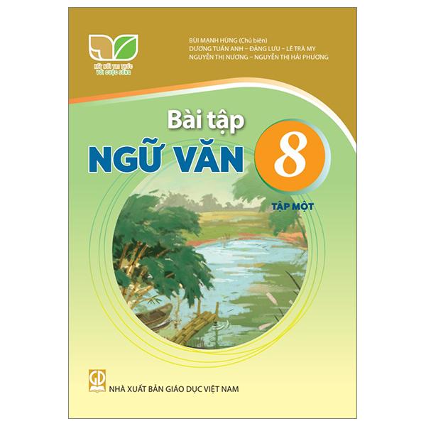 Sách Giáo Khoa Bài Tập Ngữ Văn 8 - Tập 1 (Kết Nối) (Chuẩn)