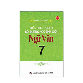 Những Điều Cần Biết Bồi Dưỡng Học Sinh Giỏi Ngữ Văn 7