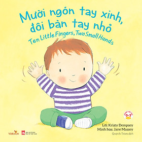 Sách cho bé - Mười ngón tay xinh - Đôi bàn tay nhỏ - Sách tranh, song ngữ - Dành cho trẻ 0-3 tuổi