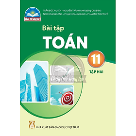 Sách Bài Tập Toán 11- tập hai- Chân Trời Sáng Tạo (Kèm Nilon bọc Sách)