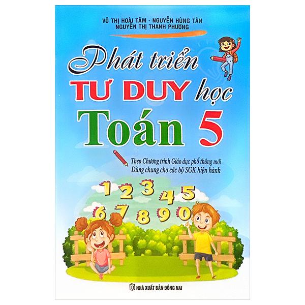 Phát Triển Tư Duy Học Toán 5 (Theo Chương Trình GDPT Mới)