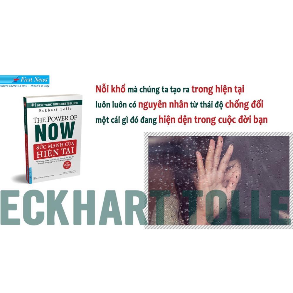Sách Sức Mạnh Của Hiện Tại First News - Bản Quyền