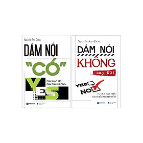 Combo Dám Nói Có + Dám Nói Không (Sbooks) (Bộ 2 Cuốn) - SB