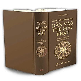 Sách - Phật Điển Phổ Thông - Dẫn Vào Tuệ Giác