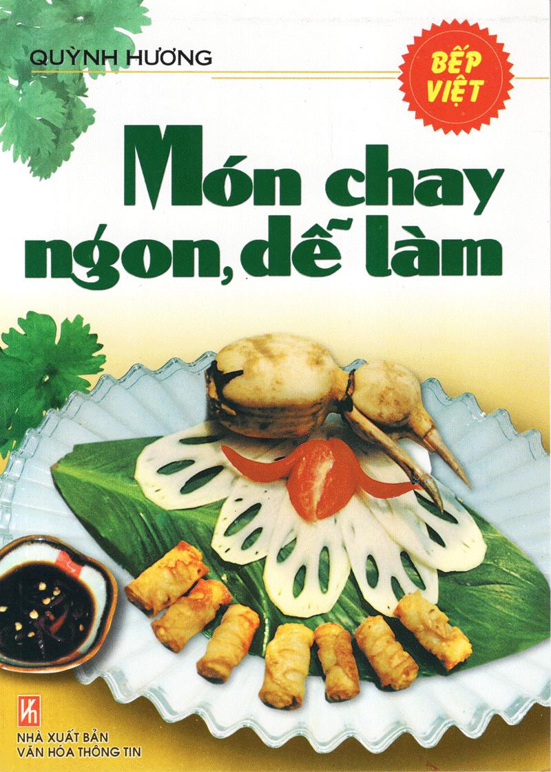 Món Chay Ngon, Dễ Làm (Tái Bản 2014)
