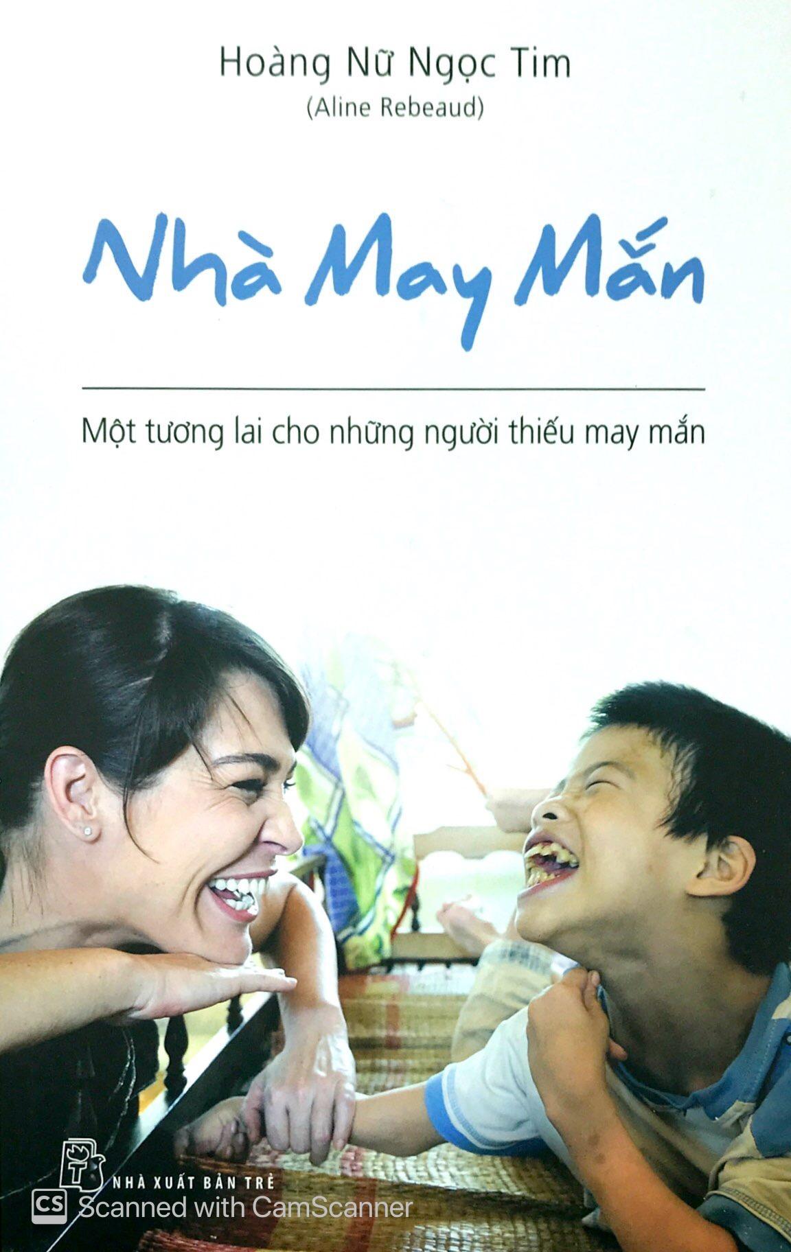 Nhà May Mắn - Một Tương Lai Cho Những Người Thiếu May Mắn