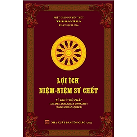 Lợi Ích Niệm - Niệm Sự Chết