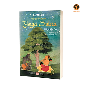 YOGA SUTRA - Patanjali (Dịch từ tiếng Phạn, bìa mềm)