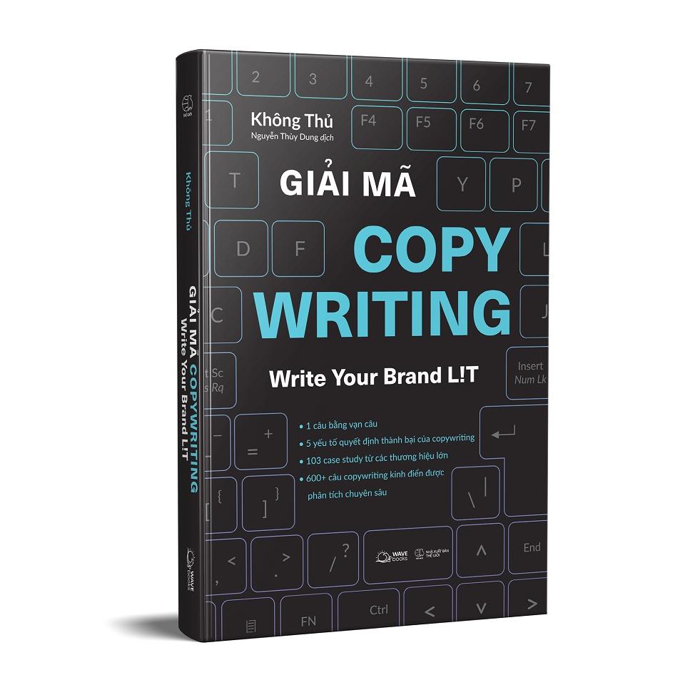 Sách Giải Mã COPYWRITING - Write Your Brand Lit - Bản Quyền