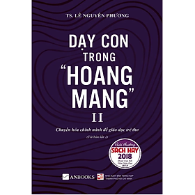 Dạy Con Trong Hoang Mang II