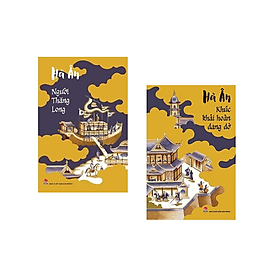 Combo 2 Cuốn Tiểu Thuyết Lịch Sử: Khúc Khải Hoàn Dang Dở + Người Thăng Long