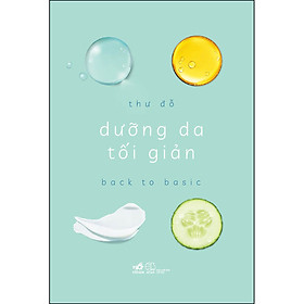 Dưỡng da tối giản