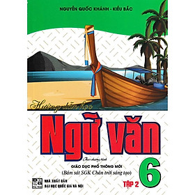Sách-Hướng Dẫn Học Ngữ Văn 6 - Tập 2 (Bám Sát SGK Chân Trời Sáng Tạo)HA-MK