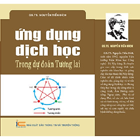 Sách Ứng dụng Dịch học trong dự đoán tương lai