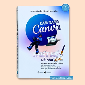 Cẩm nang canva - Thiết kế dễ như chơi - Bìa mềm - NXB Công Thương