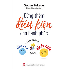 Đừng Thêm Điều Kiện Cho Hạnh Phúc (PNU)