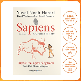 Sapiens: Lược Sử Loài Người Bằng Tranh - Tập 1: Khởi Đầu Của Loài Người