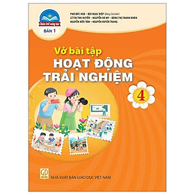 Vở Bài Tập Hoạt Động Trải Nghiệm 4 - Bản 1 (Chân Trời) (2023)